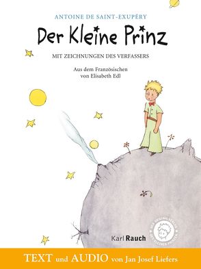 Der Kleine Prinz von Leitgeb,  Grete und Josef, Liefers,  Jan Josef, Saint-Exupéry,  Antoine de