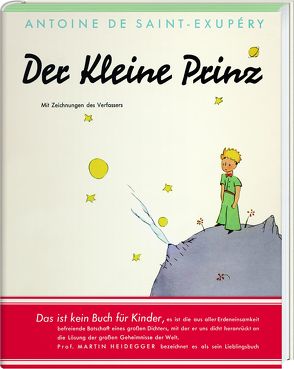 Der kleine Prinz. Faksimile in Geschenkbox von Leitgeb,  Grete und Josef, Saint-Exupéry,  Antoine de