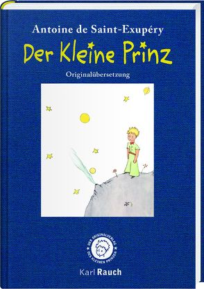 Der kleine Prinz. Illustrierte Leinenausgabe von Leitgeb,  Grete und Josef, Saint-Exupéry,  Antoine de