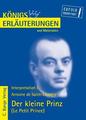 Der kleine Prinz – Le Petit Prince von Antoine de Saint-Exupéry. von Freund-Spork,  Walburga, Saint-Exupéry,  Antoine de