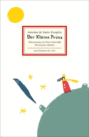 Der kleine Prinz von Saint-Exupéry,  Antoine de, Sloterdijk,  Peter