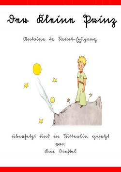 Der kleine Prinz – Sütterlinausgabe von Diestel,  Kai