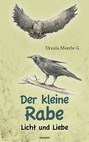 Der kleine Rabe von G.,  Ursula Meerle