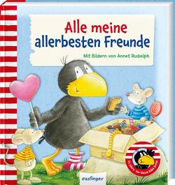 Der kleine Rabe Socke: Alle meine allerbesten Freunde von Rudolph,  Annet