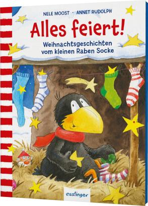 Der kleine Rabe Socke: Alles feiert! von Moost,  Nele, Rudolph,  Annet