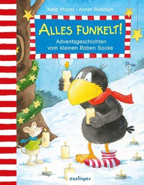 Der kleine Rabe Socke: Alles funkelt! von Moost,  Nele, Rudolph,  Annet