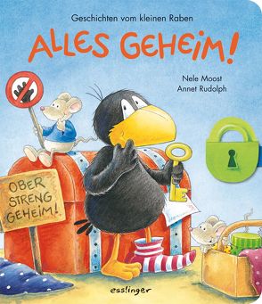 Der kleine Rabe Socke: Alles geheim! von Moost,  Nele, Rudolph,  Annet