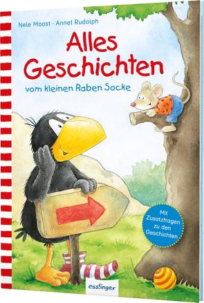 Der kleine Rabe Socke: Alles Geschichten vom kleinen Raben Socke von Moost,  Nele, Rudolph,  Annet