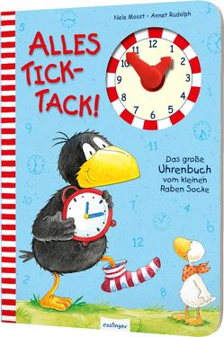 Der kleine Rabe Socke: Alles Tick-Tack! Das große Uhrenbuch vom kleinen Raben Socke von Moost,  Nele, Rudolph,  Annet