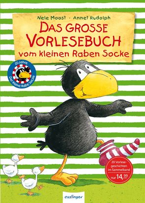 Der kleine Rabe Socke: Das große Vorlesebuch vom kleinen Raben Socke von Moost,  Nele, Rudolph,  Annet