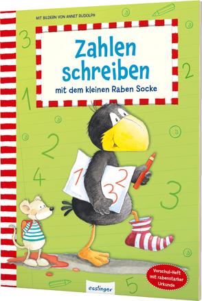 Der kleine Rabe Socke: Zahlen schreiben mit dem kleinen Raben Socke von Rudolph,  Annet