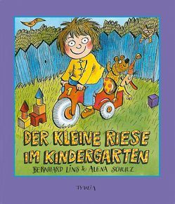 Der kleine Riese im Kindergarten von Lins,  Bernhard, Schulz,  Alena