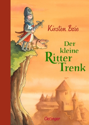 Der kleine Ritter Trenk von Boie,  Kirsten, Scholz,  Barbara