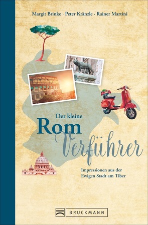 Der kleine Rom-Verführer von Brinke,  Margit, Kränzle,  Peter, Martini,  Rainer, Milovanovic,  Mirko