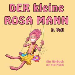 Der kleine rosa Mann – 2. Teil von Haaser,  Helge