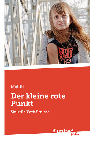 Der kleine rote Punkt von Ri,  Mel