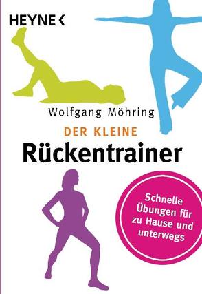 Der kleine Rückentrainer von Möhring,  Wolfgang