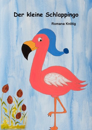 Der kleine Schlappingo von Knötig,  Romana