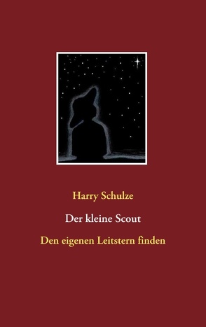 Der kleine Scout von Schulze,  Harry