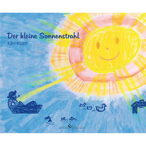 Der kleine Sonnenstrahl von Kloth,  Kari