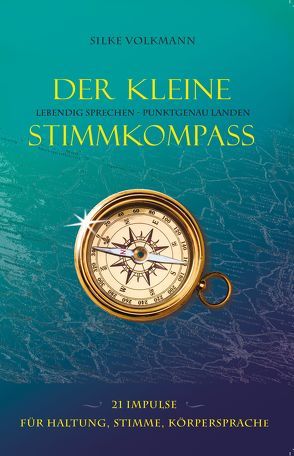 Der kleine Stimmkompass von Volkmann,  Silke