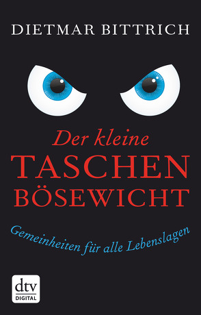 Der kleine Taschenbösewicht von Bittrich,  Dietmar