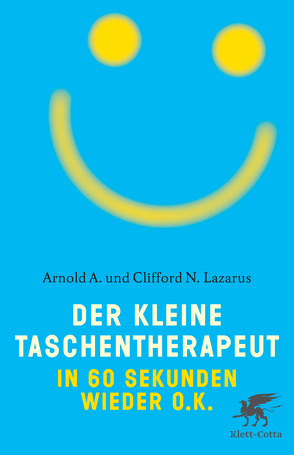 Der kleine Taschentherapeut von Lazarus,  Arnold A, Lazarus,  Clifford N, Trunk,  Christoph