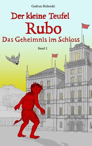 Der kleine Teufel Rubo von Bielenski,  Gudrun