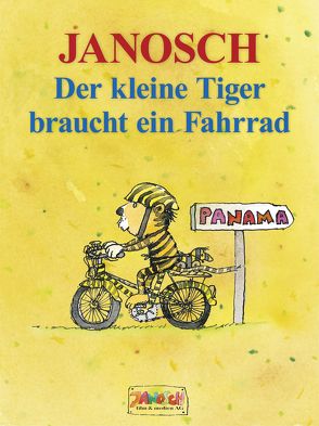 Der kleine Tiger braucht ein Fahrrad von Janosch