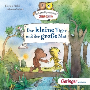 Nach einer Figurenwelt von Janosch. Der kleine Tiger und der große Mut von Büschken,  Uwe, Fickel,  Florian, Gawlich,  Cathlen, Gnann,  Bernd, Kaminski,  Stefan, Kluckert,  Jürgen, Pan,  Michael, Seipelt,  Johanna, Ziesmer,  Santiago