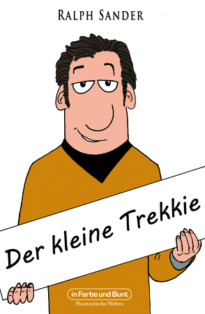 Der kleine Trekkie von Sander,  Ralph