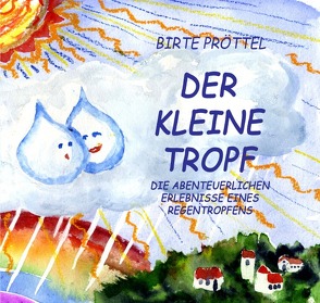 Der kleine Tropf von Proettel,  Birte