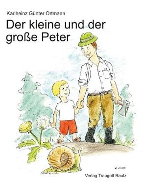 Der kleine und der große Peter von Husung,  Christian, Ortmann,  Karlheinz Günter