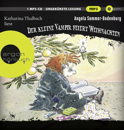 Der kleine Vampir feiert Weihnachten von Albrecht,  Henrik, Glienke,  Amelie, Kauffels,  Dirk, Sommer-Bodenburg,  Angela, Thalbach,  Katharina