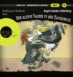 Der kleine Vampir in der Tanzschule von Albrecht,  Henrik, Glienke,  Amelie, Kauffels,  Dirk, Sommer-Bodenburg,  Angela, Thalbach,  Katharina