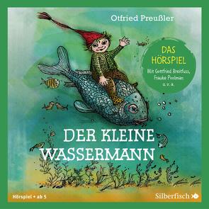 Der kleine Wassermann – Das Hörspiel von Albrecht,  Henrik, Beyer,  Hermann, Breitfuss,  Gottfried, Diverse, Hartmann,  Gudrun, Poolman,  Frauke, Preussler,  Otfried, Schoen,  Robert