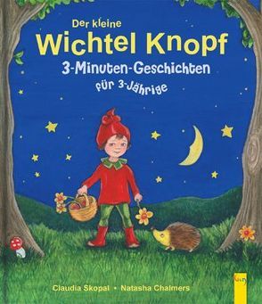 Der kleine Wichtel Knopf von Chalmers,  Natasha, Skopal,  Claudia