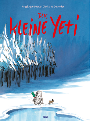 Der kleine Yeti von Davenier,  Christine, Leone,  Angélique, Potyka,  Alexander