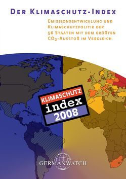 Der Klimaschutz-Index 2008 von Bals,  Christoph, Beck,  Marisa, Burck,  Jan, Rüthlein,  Elisabeth