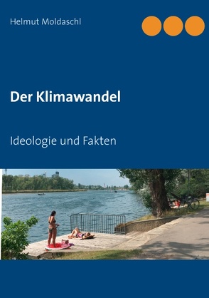 Der Klimawandel von Moldaschl,  Helmut