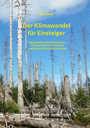 Der Klimawandel für Einsteiger von Eberl,  Tino