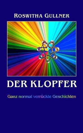 Der Klopfer von Gullner,  Roswitha