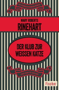 Der Klub zur weißen Katze von Helwig,  Karl, Rinehart,  Mary Roberts