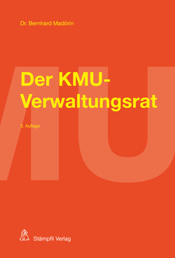 Der KMU-Verwaltungsrat von Madörin,  Bernhard