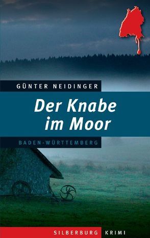 Der Knabe im Moor von Neidinger,  Günther