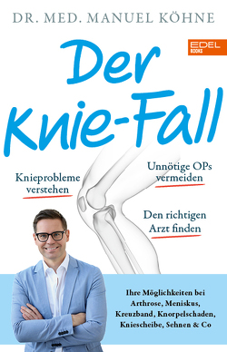 Der Knie-Fall von Köhne,  Manuel