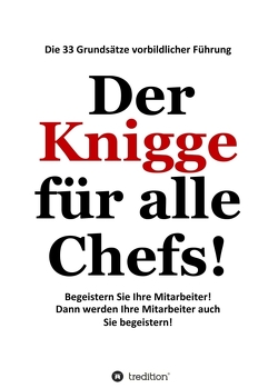 Der Knigge für alle Chefs von Gebhard,  Detlev