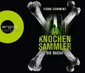 Der Knochensammler – Die Rache von Cummins,  Fiona, Schmitz,  Birgit, Wunder,  Dietmar