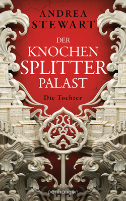 Der Knochensplitterpalast von Hofstetter,  Urban, Stewart,  Andrea