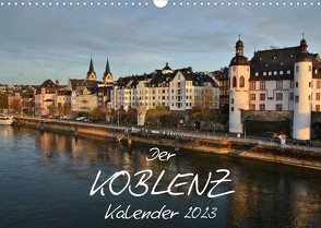 Der Koblenz Kalender (Wandkalender 2023 DIN A3 quer) von Heußlein,  Jutta